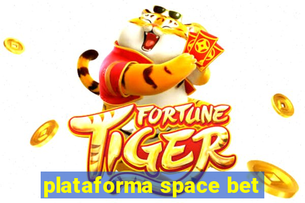 plataforma space bet